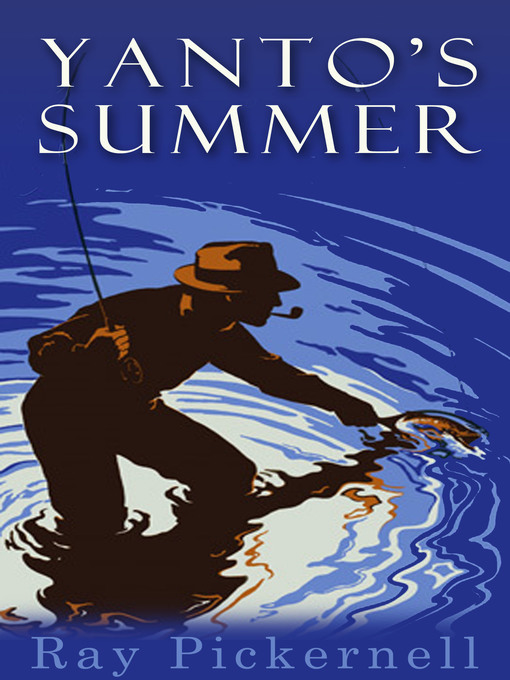 Title details for Yanto's Summer by Ray Pickernell - Available